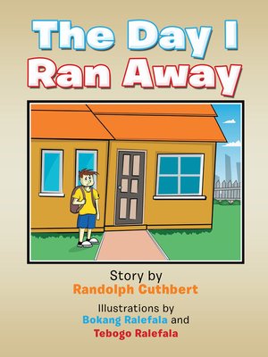cover image of The Day I Ran Away